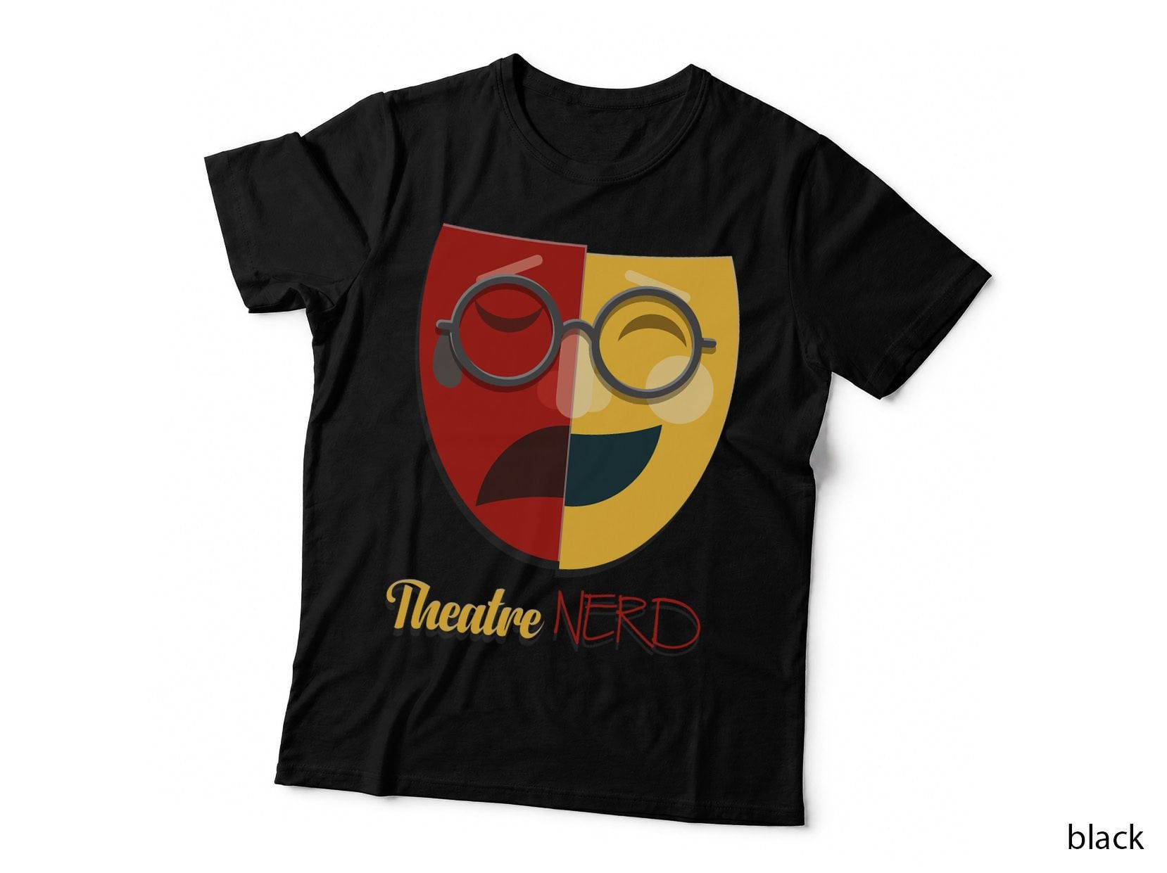 Theatre Nerd Funny Theater Actor N Drama Lover Gift T-Shirt