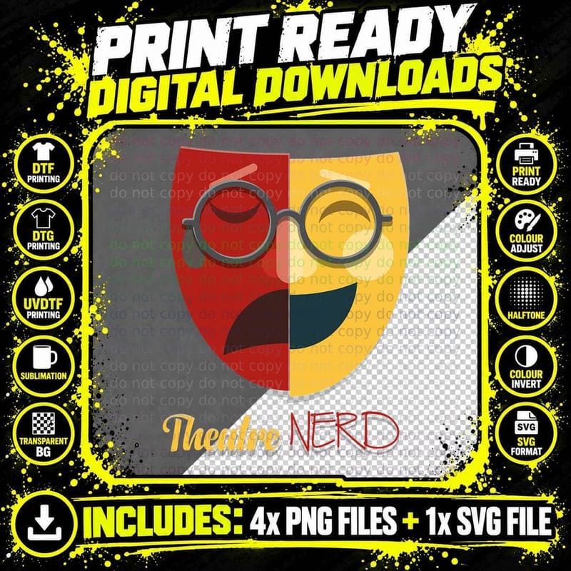 Theatre Nerd Funny Theater Actor N Drama Lover Gift Png SVG Digital Bundle