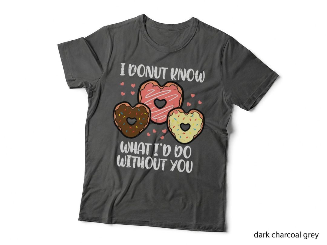 Valentines Day I Donut Know Funny Boys Girls Kids Toddlers T-Shirt