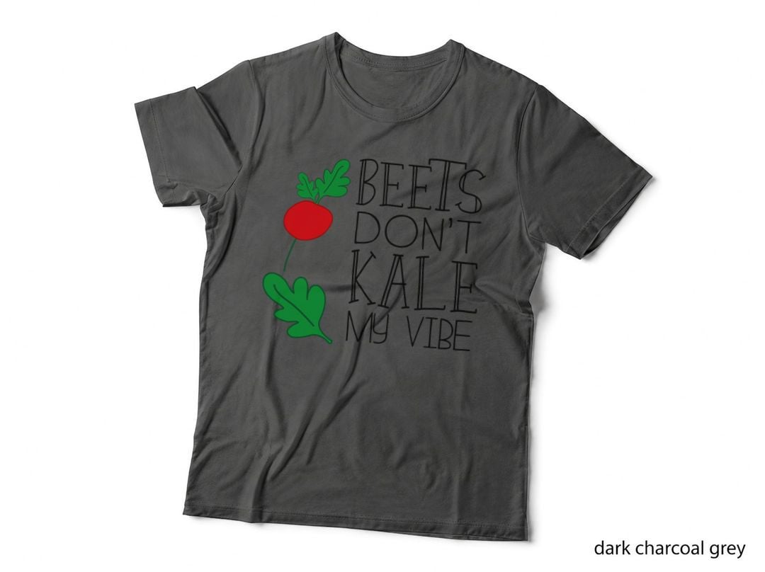 Vegan Beets Don't Kale My Vibe Funny Vegan S T-Shirt