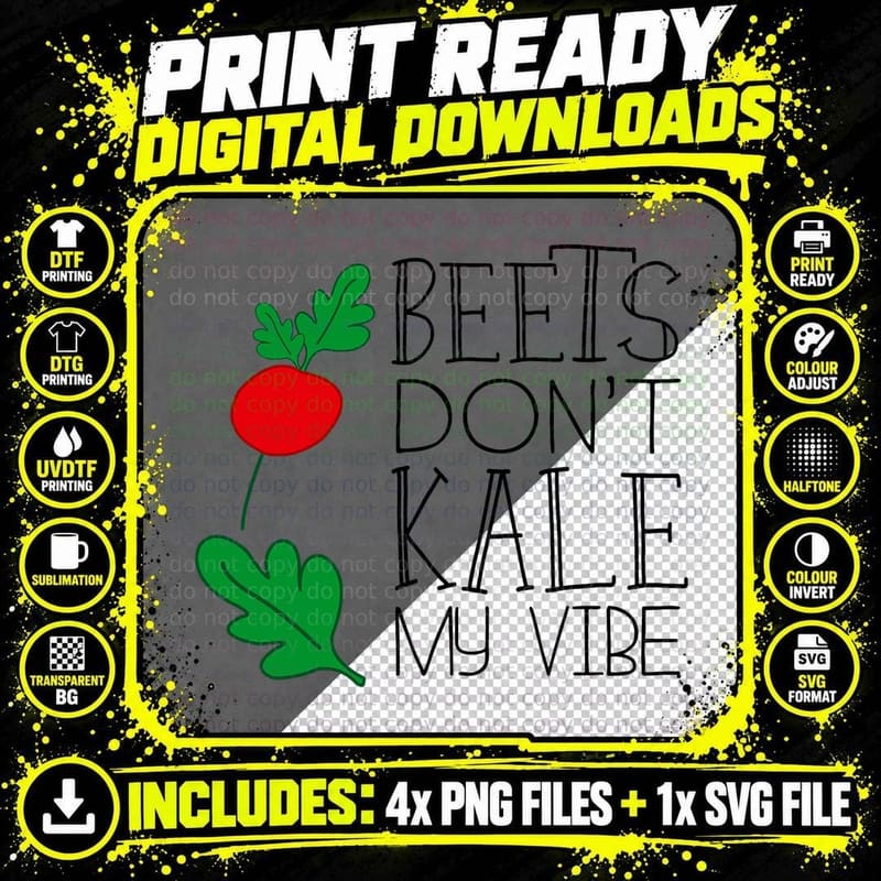 Vegan Beets Don't Kale My Vibe Funny Vegan S T-Shirt Png SVG Digital Bundle