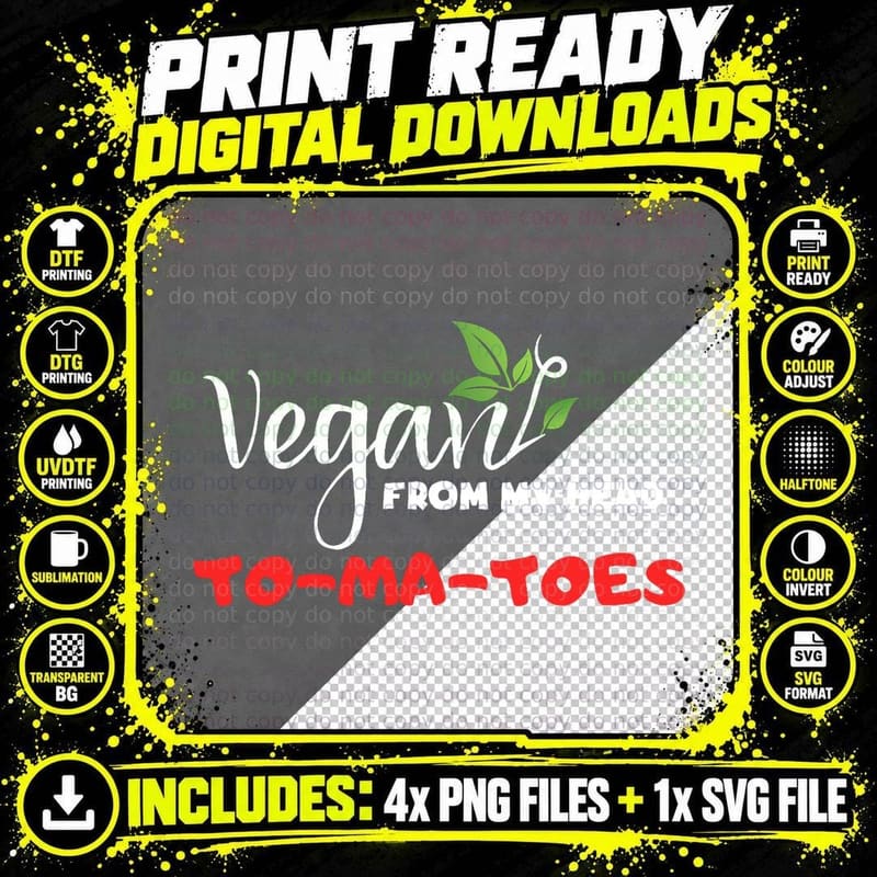 Vegan from My Head Tomatoes Vegetarian Funny Vegans Png SVG Digital Bundle