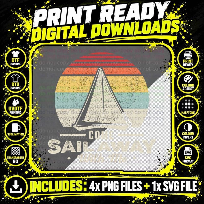 Vintage Retro Come Sail Away with Me Funny Sailing Png SVG Digital Bundle