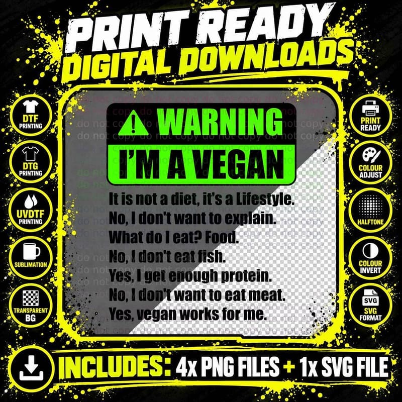 Warning I'm a Vegan It's a Lifestyle Funny Vegan Png SVG Digital Bundle