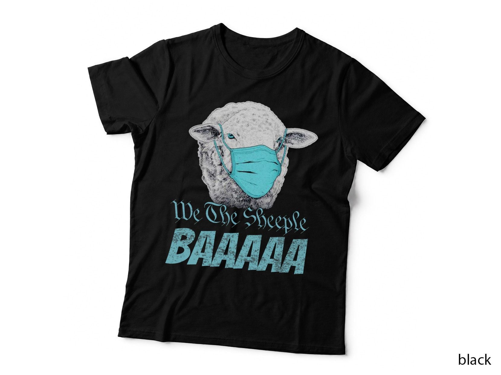 We the Sheeple Funny Good Little Sheep Wear Their Mask T-Shirt