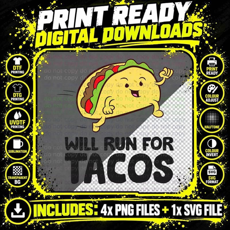 Will Run for Tacos Funny Tacos Running T-Shirt Png SVG Digital Bundle