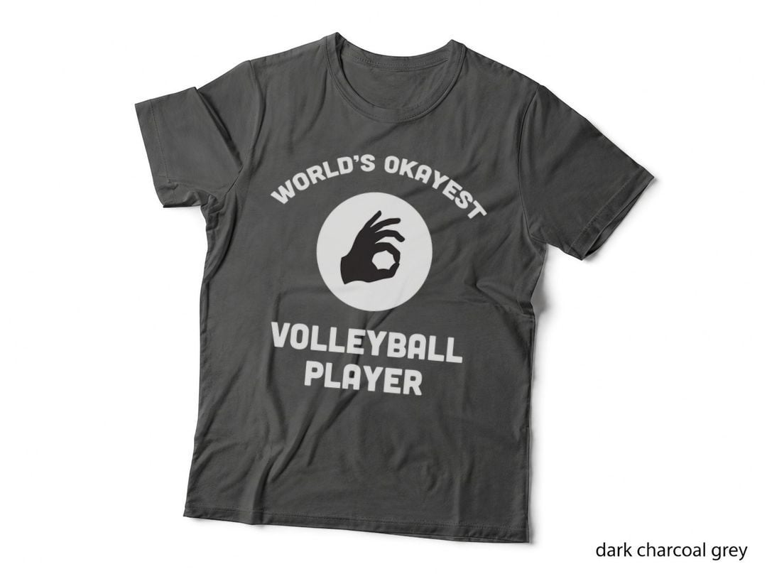 World's Okayest Volleyball Player Funny Best Sport T-Shirt