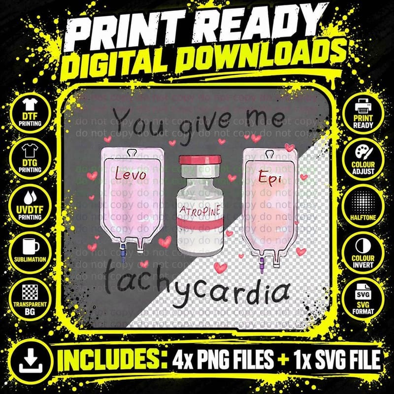 You Give Me Tachycardia Funny Valentines Day Nursing Png SVG Digital Bundle