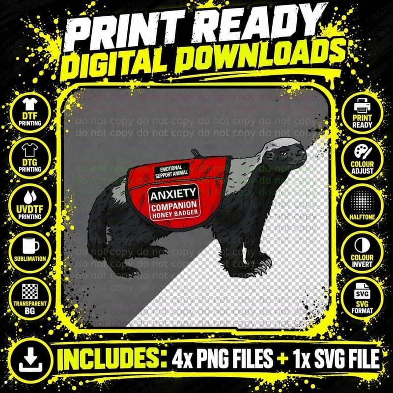 Anxiety Companion Honey Badger T-Shirt Png SVG Digital Bundle