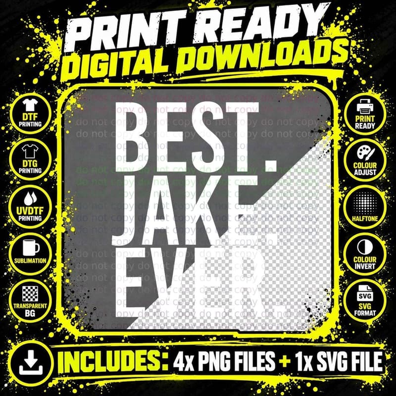 BEST. JAKE. EVER. Funny Personalized Name Joke Gift Idea Png SVG Digital Bundle