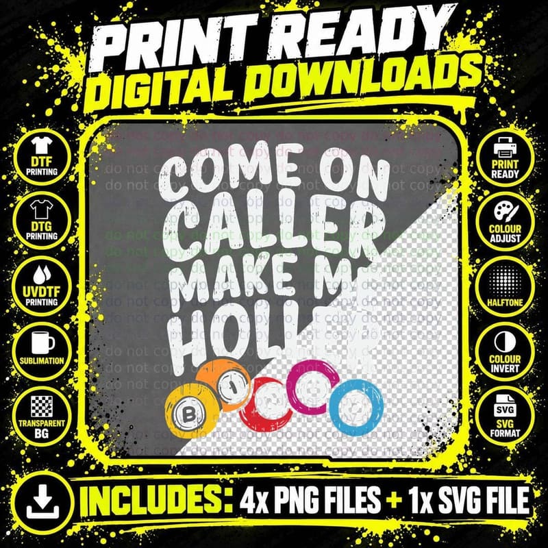 Come on Caller Make Me Holler Bingo Funny Player Gift Png SVG Digital Bundle