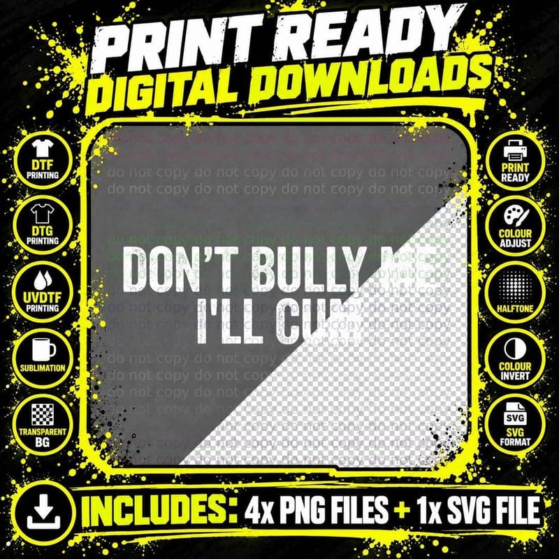 Don't Bully Me I'll Cum Black T-Shirt Png SVG Digital Bundle