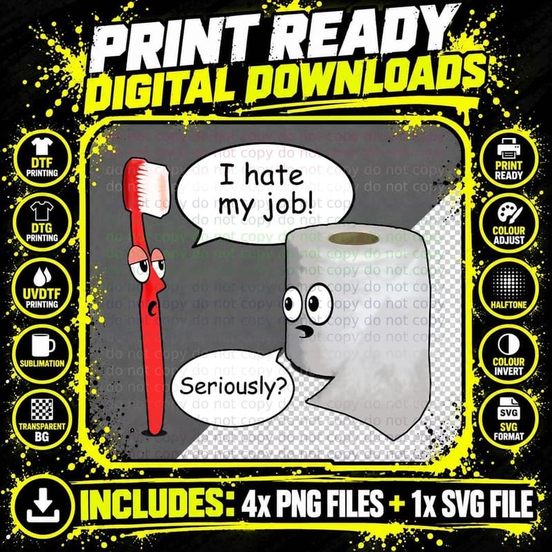 Funny - I Hate My Job! ... Seriously T-Shirt Png SVG Digital Bundle