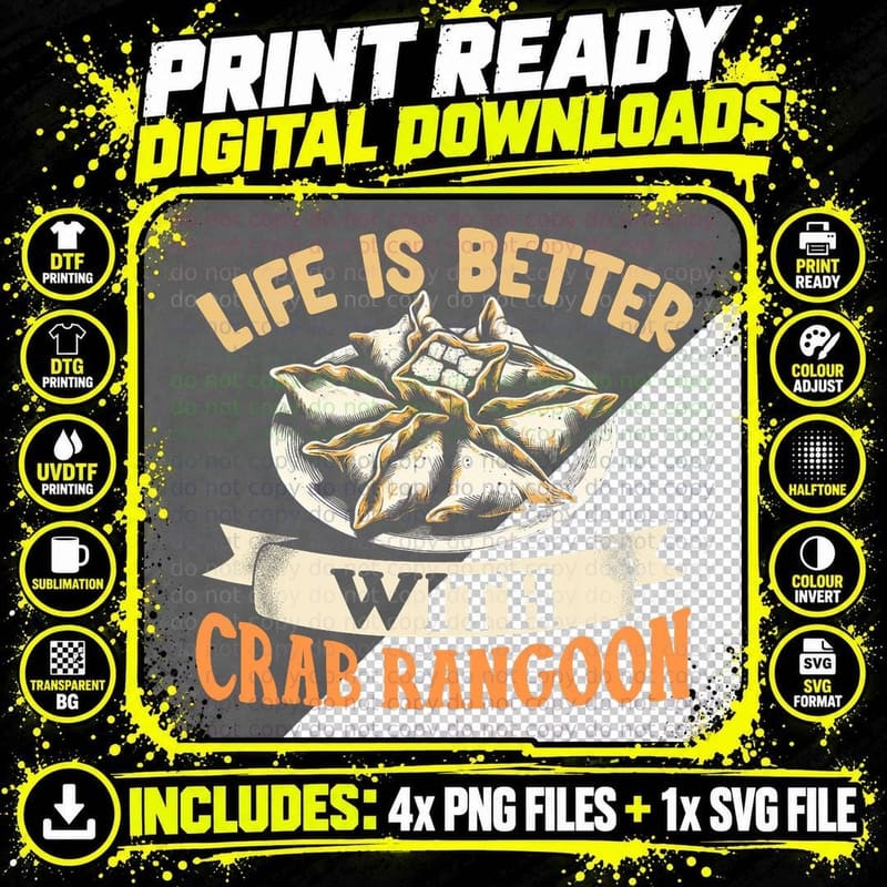 Funny Crab Rangoon Shirt Life Is So Much Better With Png SVG Digital Bundle