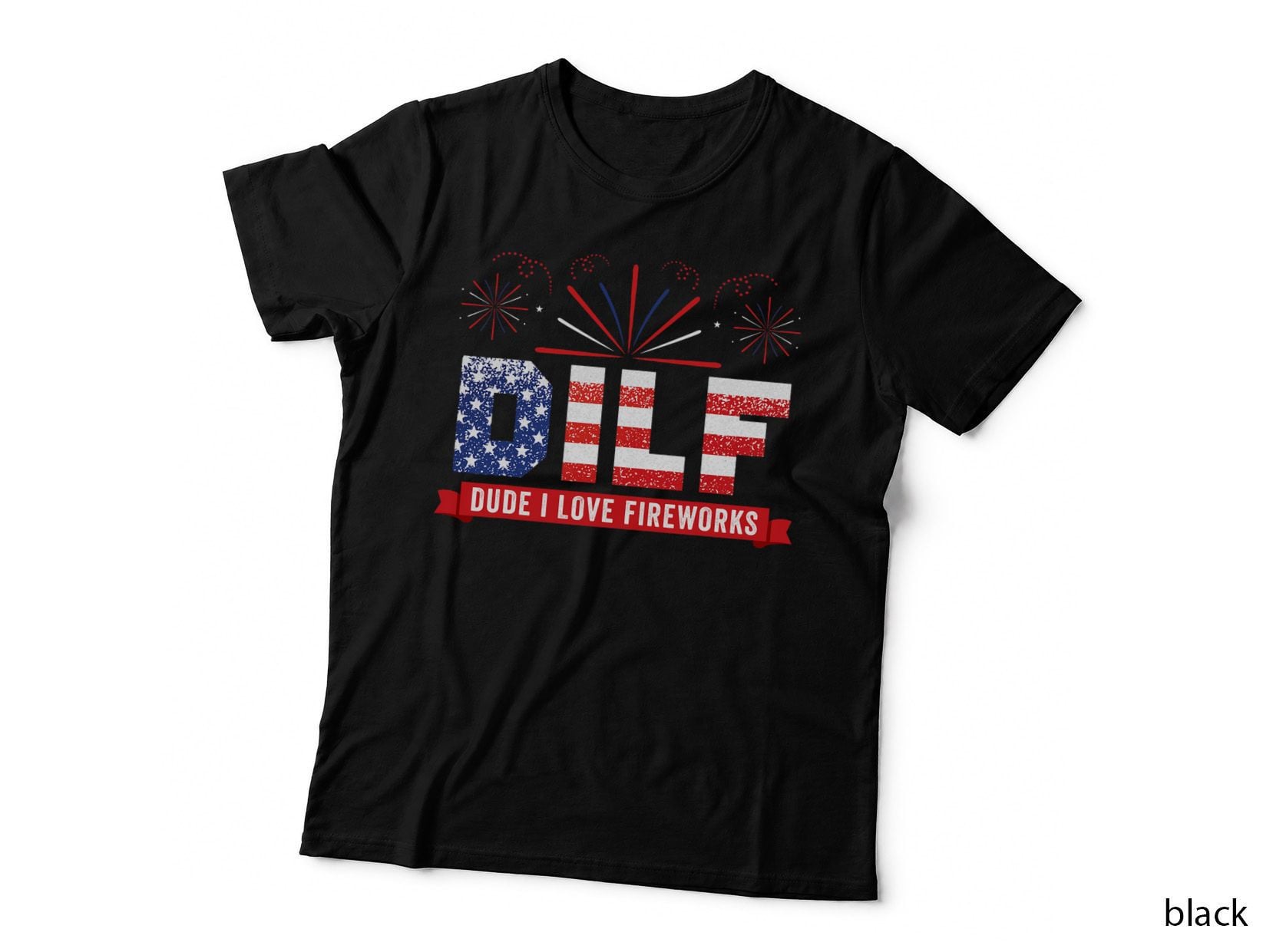 Funny July 4th Dude I Love Fireworks DILF Patriotic US Flag T-Shirt