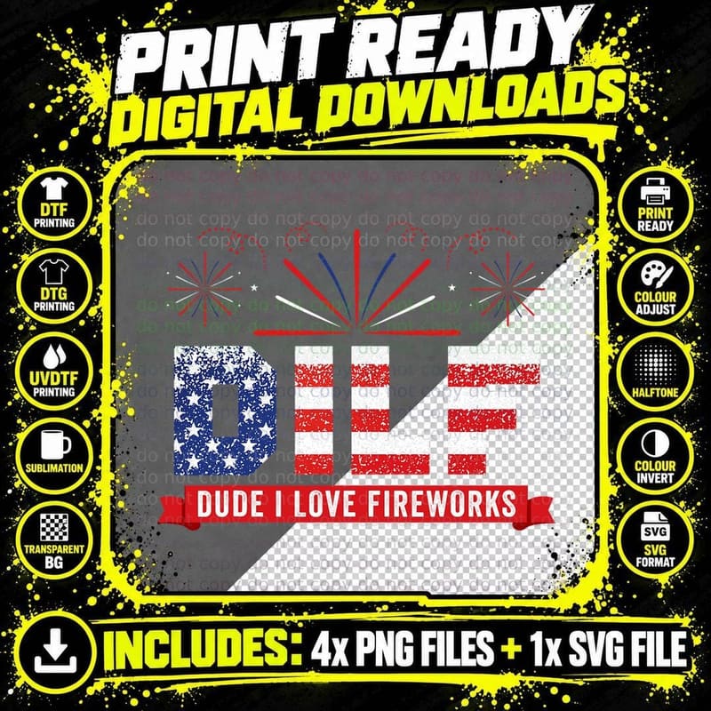 Funny July 4th Dude I Love Fireworks DILF Patriotic US Png SVG Digital Bundle