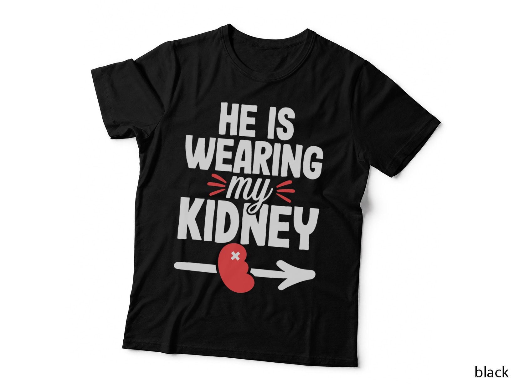 Funny Kidney Donation Transplant Organ Donor Joke Gag T-Shirt