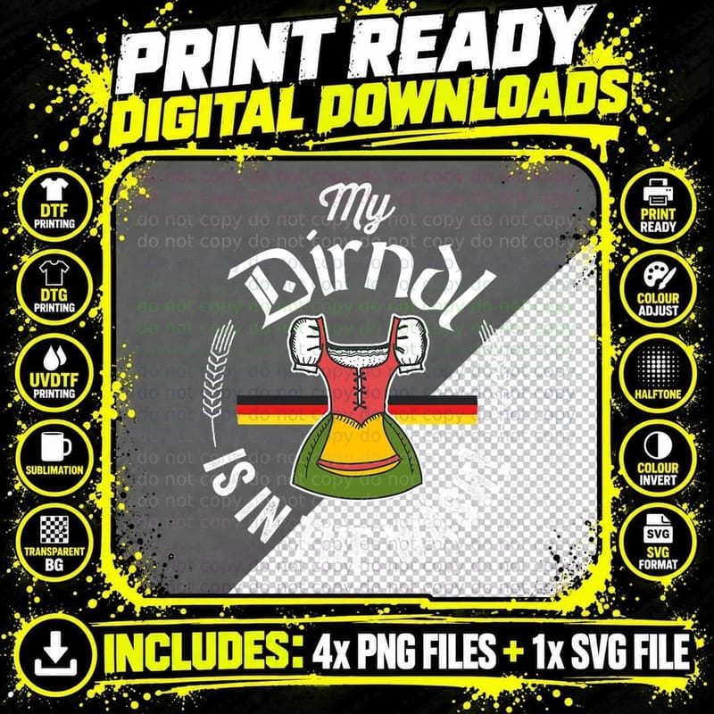 Funny Oktoberfest My Dirndl Is in the Wash T-Shirt Png SVG Digital Bundle