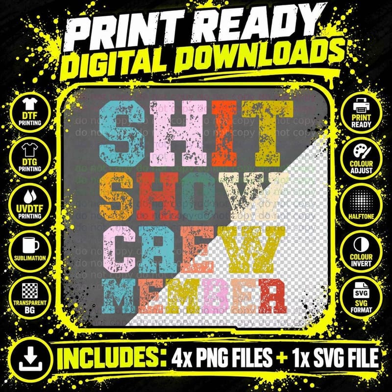 Funny Shit Show Crew Member Men Women Crew Memebr Png SVG Digital Bundle