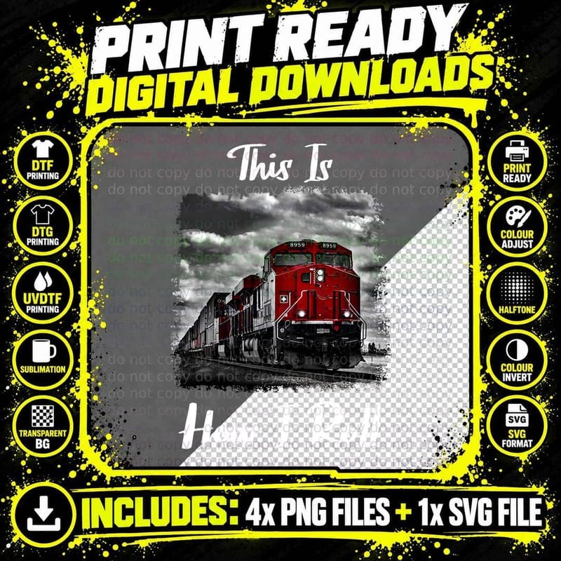 Funny Train Saying for Train Engineer & Freight Train Png SVG Digital Bundle