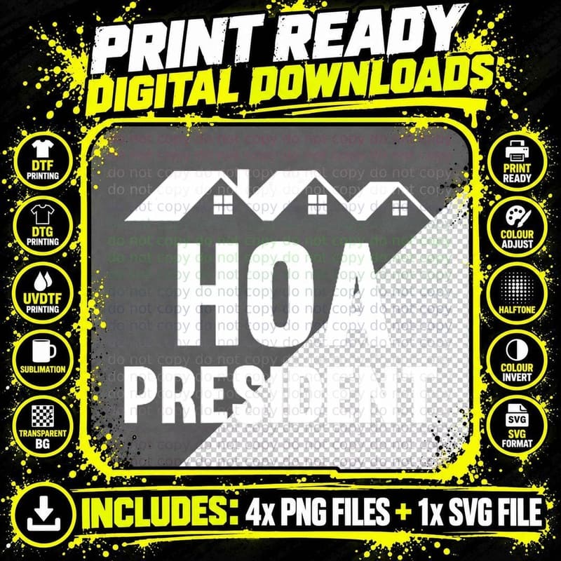 HOA President Funny Homeowners Association Funny HOA Png SVG Digital Bundle