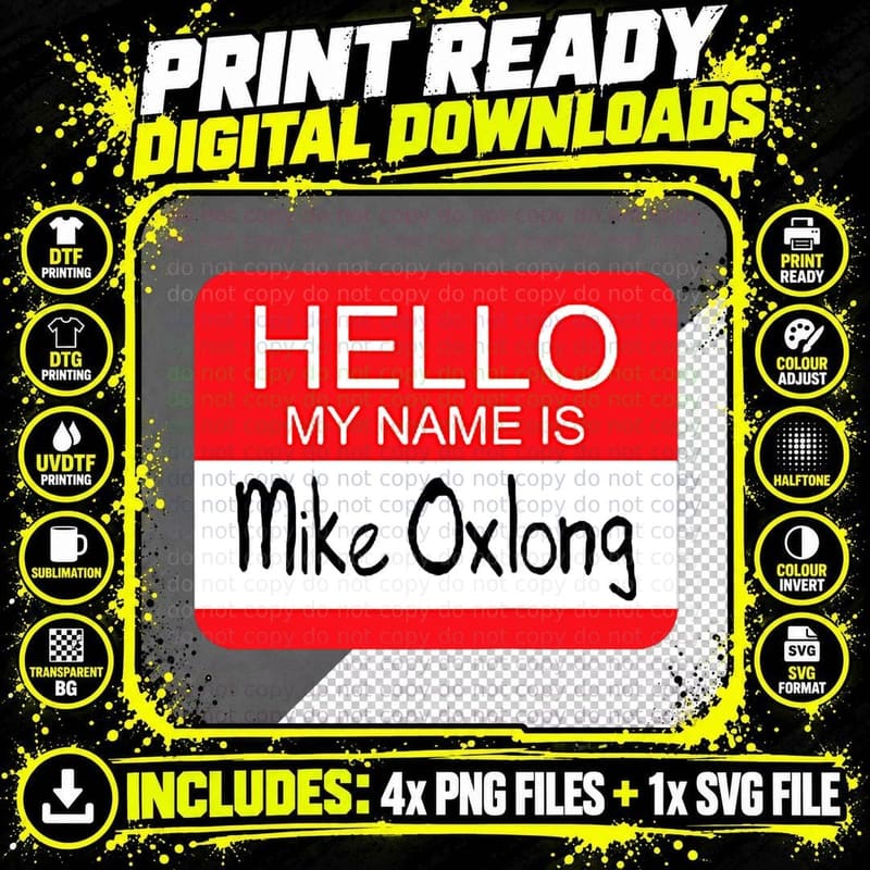 Hello My Name Is Mike Oxlong Funny Adult Humor Joke Pun Png SVG Digital Bundle