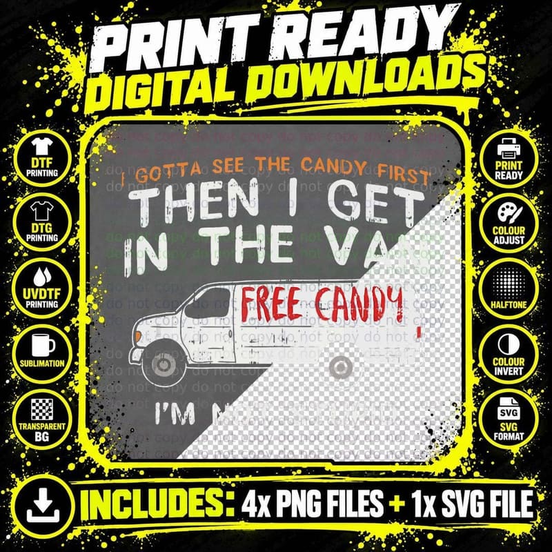 I Gotta See the Candy First - Funny Adult Humor Png SVG Digital Bundle