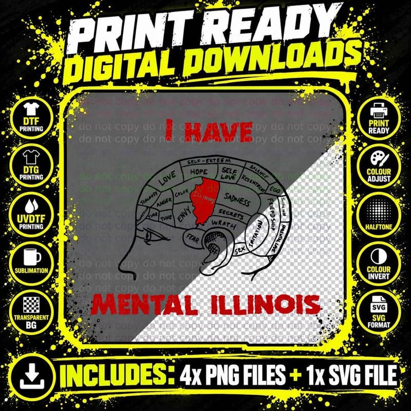 I Have Mental Illinois's Funny Saying Quote for Men Png SVG Digital Bundle