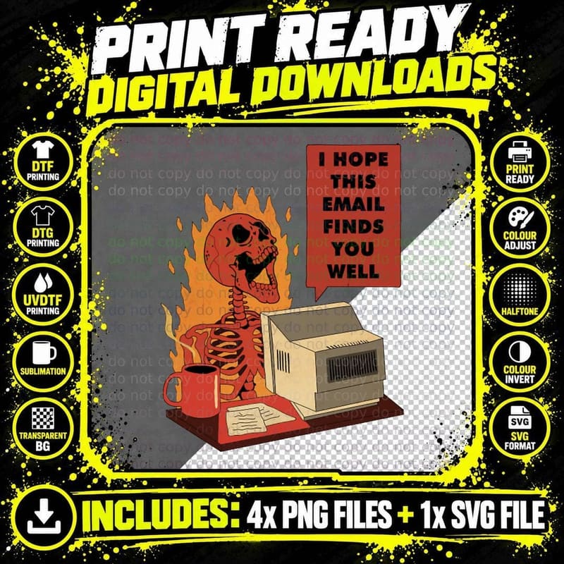 I Hope This Email Finds You Well T-Shirt Png SVG Digital Bundle
