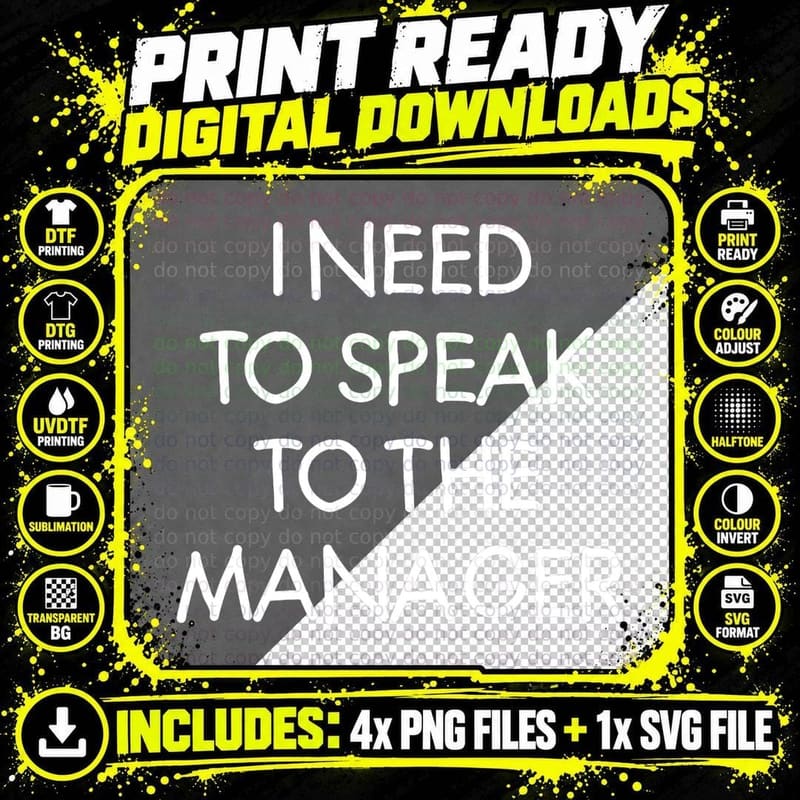 I Need to Speak to the Manager, Funny, Joke Png SVG Digital Bundle