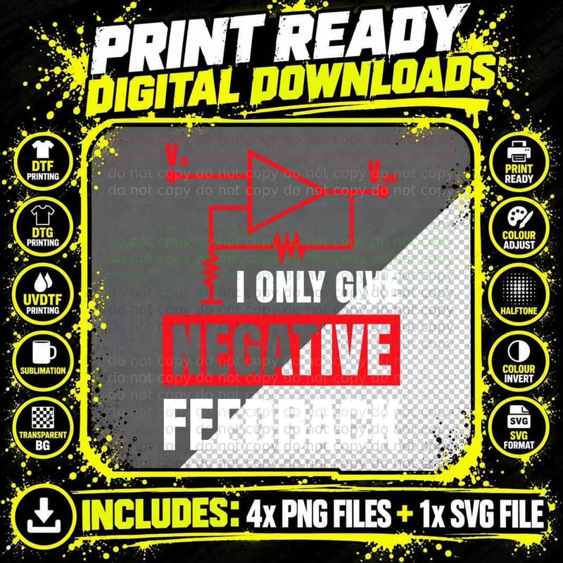 I Only Give Negative Feedback Electrical Funny Engineer Png SVG Digital Bundle
