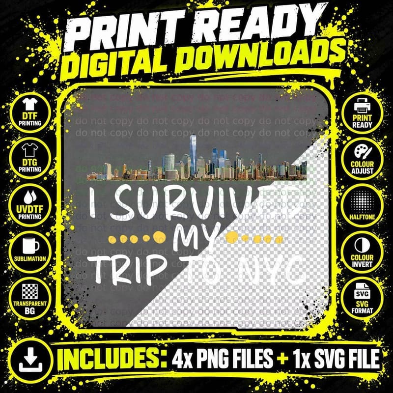 I Survived My Trip to NYC Funny New York Vacation Png SVG Digital Bundle