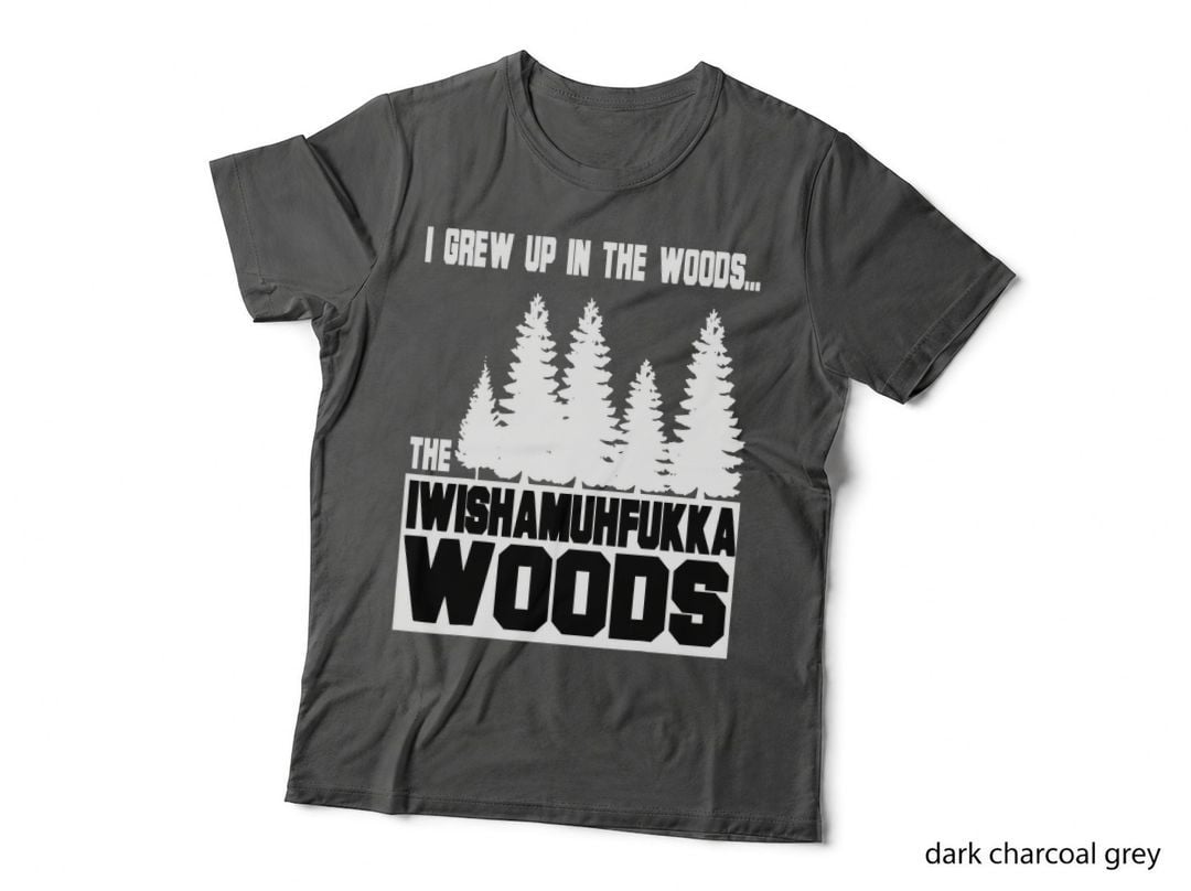 I Wish a Mother Fucker Woods - Kickass Mood Funny Adult Joke T-Shirt