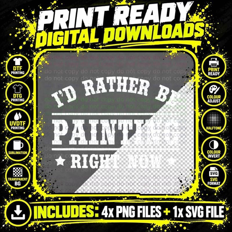 I'd Rather Be Painting Funny Gift for Painters T-Shirt Png SVG Digital Bundle