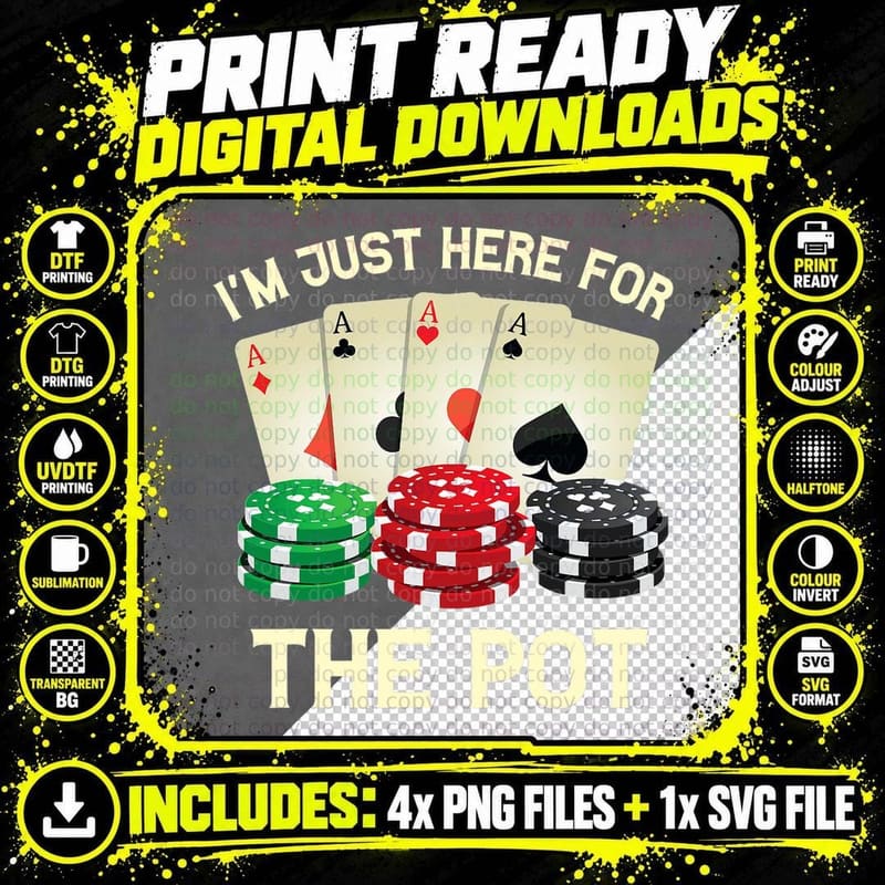 I'm Just Here for the Pot Funny Poker Vegas Vacation Png SVG Digital Bundle