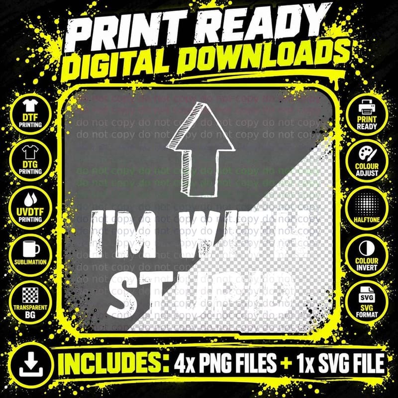 I'm with Stupid, up Arrow, Funny Joke Png SVG Digital Bundle