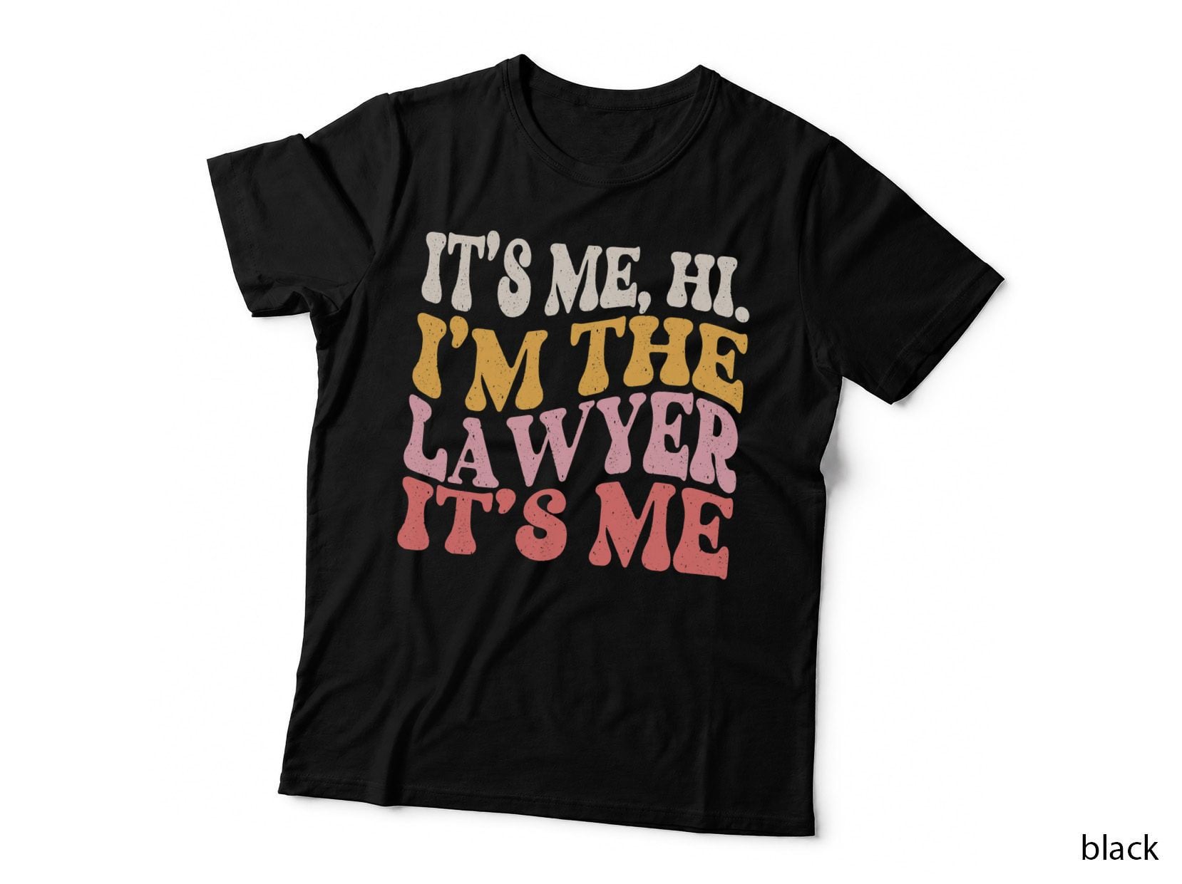 It's Me Hi I'm a Lawyer Funny Law Practicer Attorney Women T-Shirt