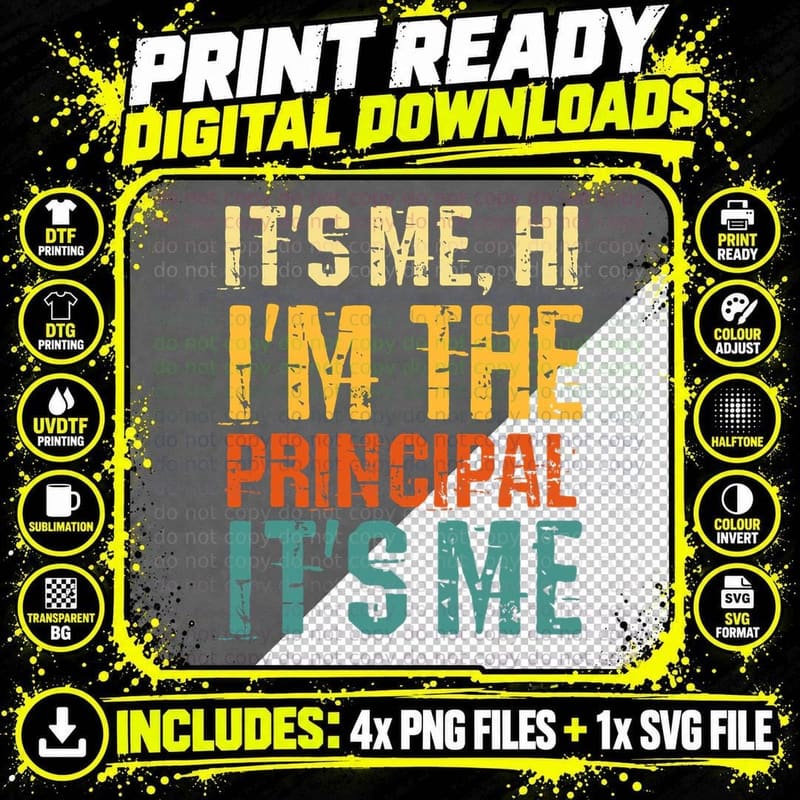 It's Me Hi I'm the Principal It's Me - Funny Principal Png SVG Digital Bundle