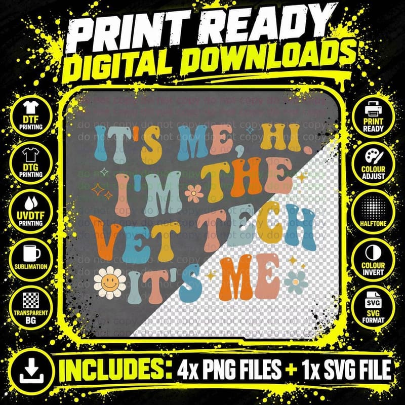 It's Me Hi I'm the Vet Tech It's Me Funny Veterinarian Png SVG Digital Bundle