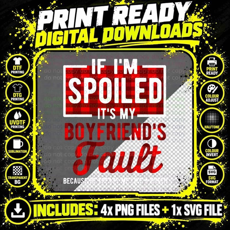 It's My Boyfriend's Fault Funny Girlfriend Joke T-Shirt Png SVG Digital Bundle