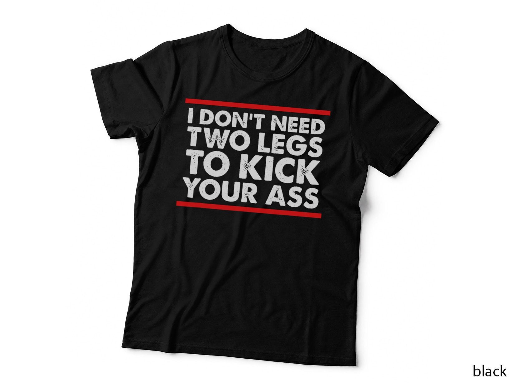 Leg Amputee Funny Humor Amputation Support Joke Gifts T-Shirt