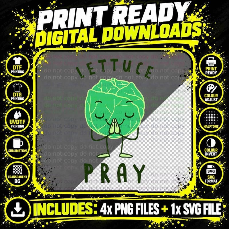 Lettuce Pray - Funny Lettuce Joke T-Shirt Png SVG Digital Bundle