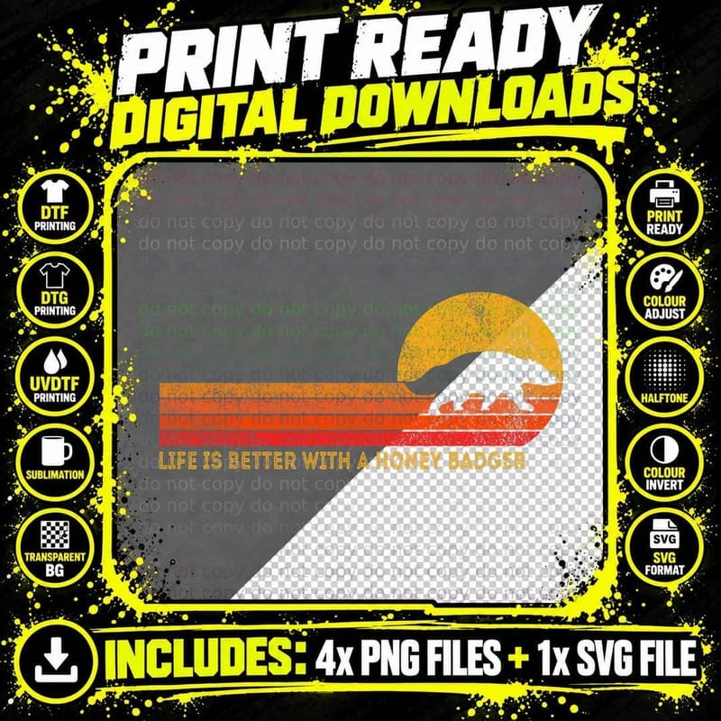 Life Is So Much Better With a Honey Badger Funny Honey Png SVG Digital Bundle