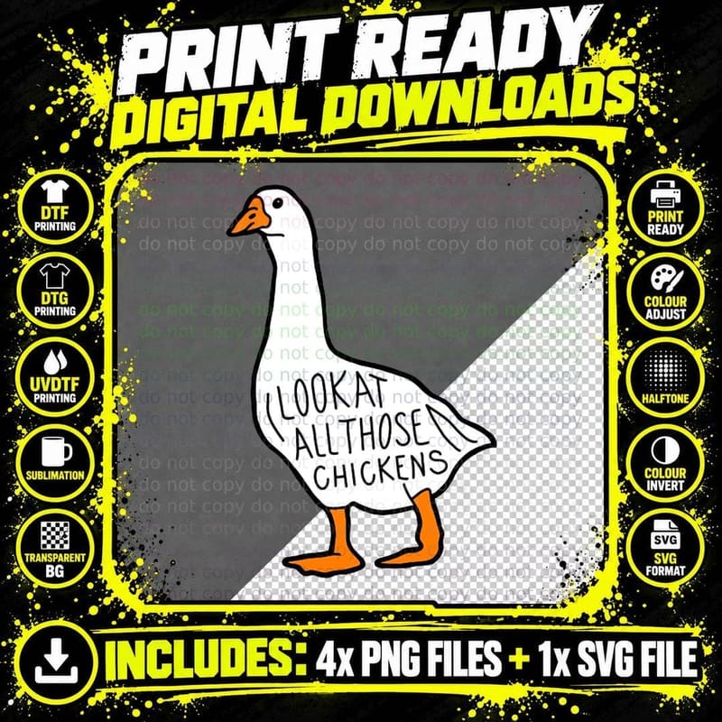 Look at All Those Chickens T-Shirt Png SVG Digital Bundle
