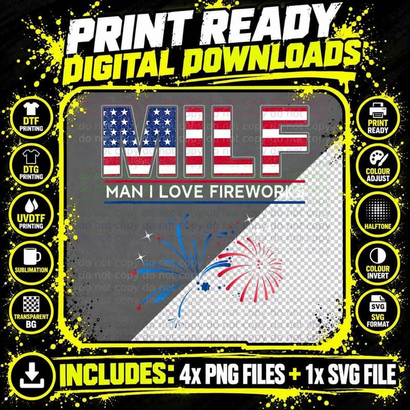 MILF Man I Love Fireworks Funny American Patriotic July Png SVG Digital Bundle