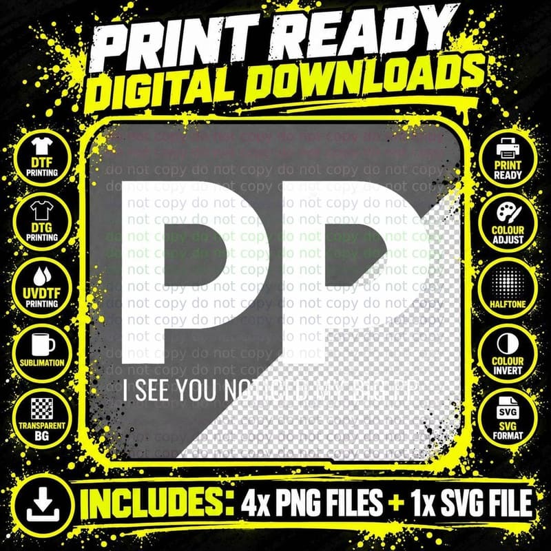 Mens Noticed My PP Inappropriate Crude Dirty Adult Humor Png SVG Digital Bundle