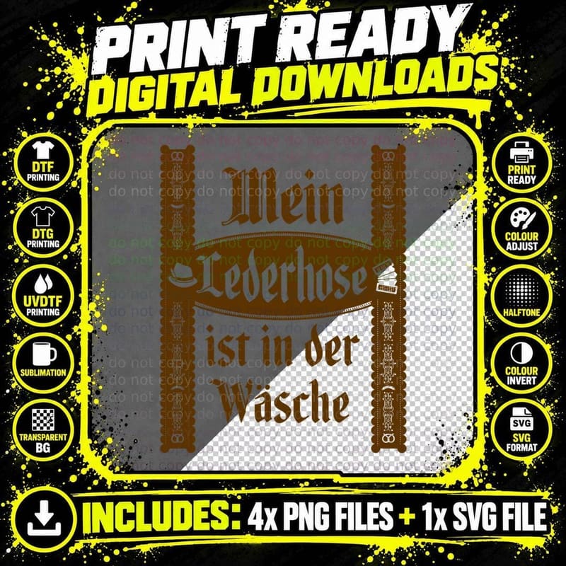My Lederhosen Is in the Wash Funny Oktoberfest Costume Png SVG Digital Bundle