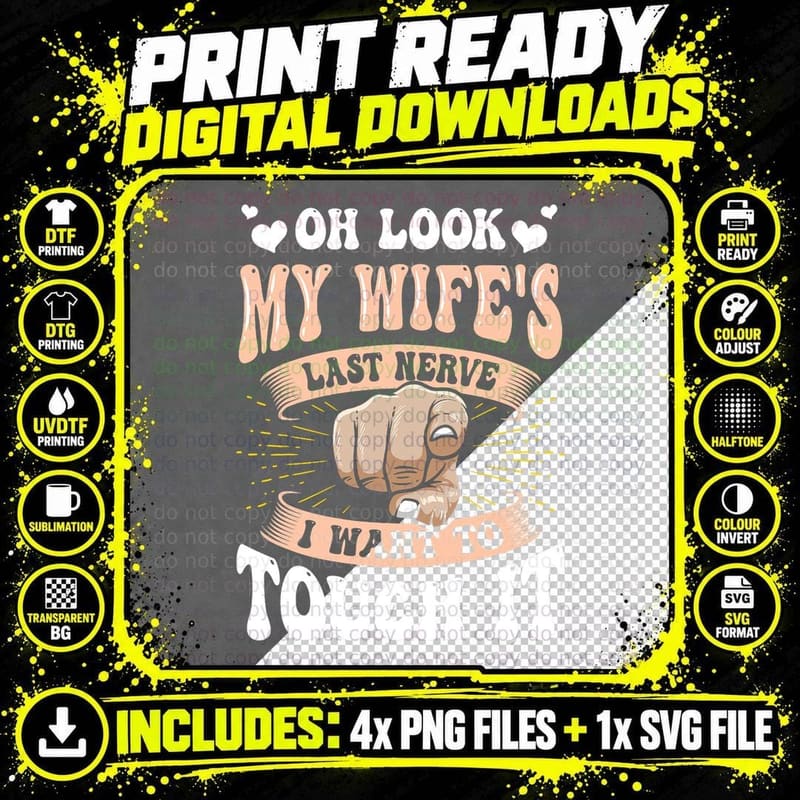 My Wife's Last Nerve I Want to Touch It Funny Husband Png SVG Digital Bundle