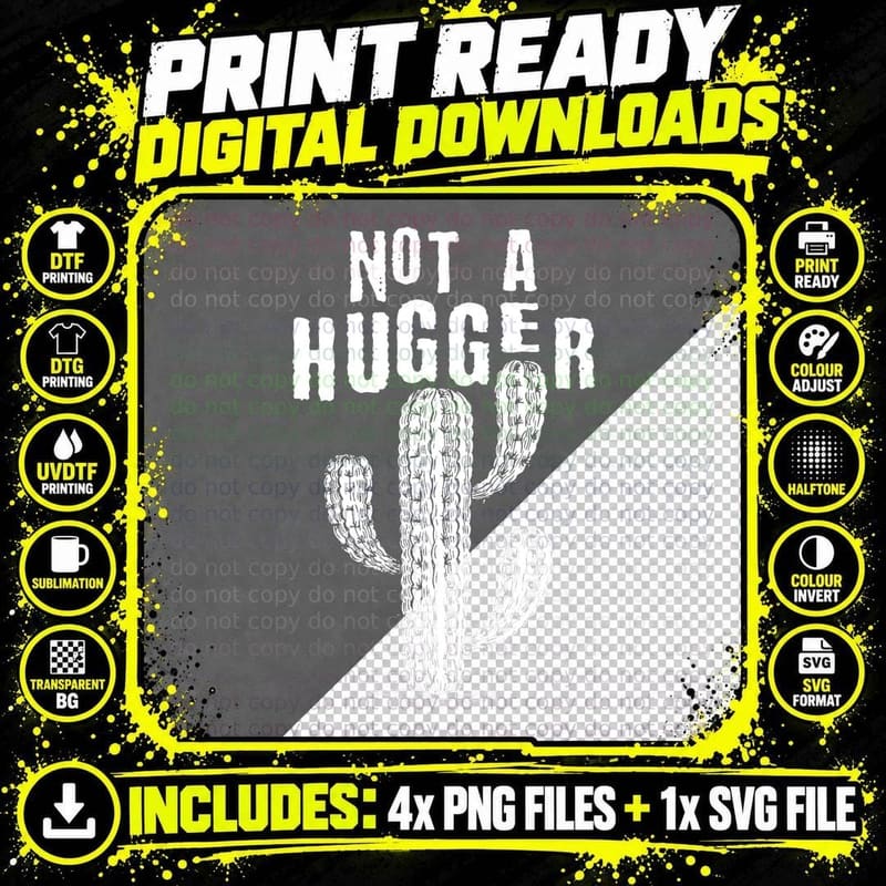 Not a Hugger - Funny Sarcastic Humor Sarcasm Cactus Joke Png SVG Digital Bundle