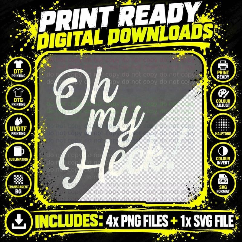 Oh My Heck! Funny Utah Sayings T-Shirt Png SVG Digital Bundle